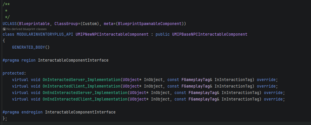 Derive from UMIPBaseNPCInteractableComponent and add overrides